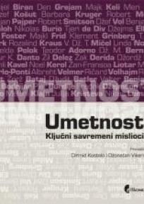 Umetnost - ključni savremeni mislioci