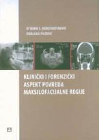 Klinički i forenzički aspekt povreda maksilofacijalne regije