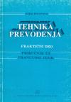 Tehnika prevođenja - priručnik za francuski jezik Tehnika prevođenja - priručnik za francuski jezik