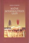 Kožne ektoparazitoze ljudi Kožne ektoparazitoze ljudi
