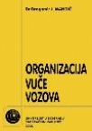 Organizacija vuče vozova Organizacija vuče vozova