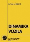 Dinamika vozila Dinamika vozila