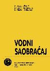 Vodni saobraćaj Vodni saobraćaj