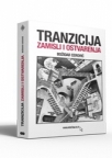 Tranzicija - Zamisli i ostvarenja Tranzicija - Zamisli i ostvarenja