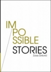 Impossible Stories Impossible Stories