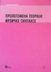 Prolegomena teoriji muzičke sintakse Prolegomena teoriji muzičke sintakse