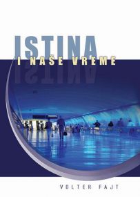 Istina i naše vreme