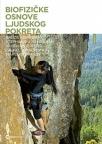 Biofizičke osnove ljudskog pokreta Biofizičke osnove ljudskog pokreta