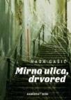 Mirna ulica, drvored Mirna ulica, drvored