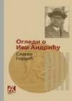 Ogledi o Ivi Andriću Ogledi o Ivi Andriću