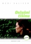 Oslušni tišinu Oslušni tišinu