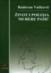 Život i poezija Mubere Pašić Život i poezija Mubere Pašić