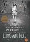 Dom gospođice Peregrin za čudnovatu decu Dom gospođice Peregrin za čudnovatu decu