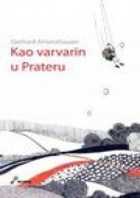 Kao varvarin u Prateru