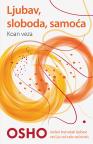Ljubav, sloboda i samoća: Koan veza Ljubav, sloboda i samoća: Koan veza