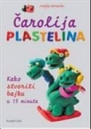 Čarolija plastelina Čarolija plastelina