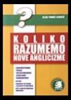 Koliko razumemo nove anglicizme Koliko razumemo nove anglicizme