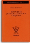 Ispovesti jednog uživaoca opijuma Ispovesti jednog uživaoca opijuma