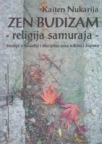 Zen budizam: Religija samuraja