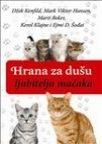 Hrana za dušu ljubitelja mačaka Hrana za dušu ljubitelja mačaka