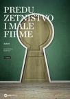 Preduzetništvo i male firme Preduzetništvo i male firme
