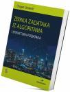 Zbirka zadataka iz algoritama i struktura podataka Zbirka zadataka iz algoritama i struktura podataka
