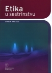 Etika u sestrinstvu Etika u sestrinstvu