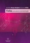 Fizika za studente stomatologije Fizika za studente stomatologije