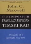 17 neosporivih pravila za uspješan timski rad 17 neosporivih pravila za uspješan timski rad