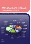 Metabolizam lijekova i odabranih ksenobiotika Metabolizam lijekova i odabranih ksenobiotika