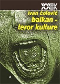 Balkan – Teror kulture
