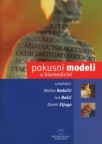 Pokusni modeli u biomedicini Pokusni modeli u biomedicini