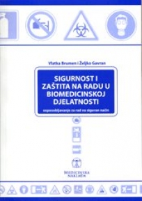 Sigurnost i zaštita na radu u biomedicinskoj djelatnosti