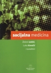 Socijalna medicina Socijalna medicina