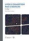 Uvod u znanstveni rad u medicini Uvod u znanstveni rad u medicini