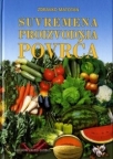 Suvremena proizvodnja povrća Suvremena proizvodnja povrća