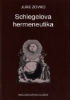 Schlegelova hermeneutika Schlegelova hermeneutika