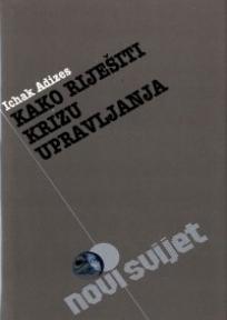 Kako riješiti krizu upravljanja