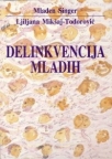 Delikvencija mladih Delikvencija mladih