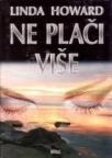 Ne plači više Ne plači više