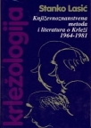 Krležologija – knjiga 5–Književnoznanstvena metoda i literatura o Krleži 1964-1981 Krležologija – knjiga 5–Književnoznanstvena metoda i literatura o Krleži 1964-1981