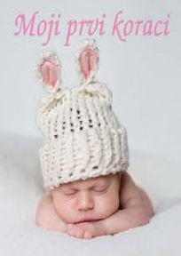 Moji prvi koraci: djevojčica