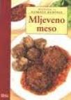 Najbolje iz domaće kuhinje - mljeveno meso Najbolje iz domaće kuhinje - mljeveno meso