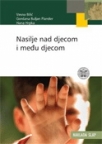 Nasilje nad djecom i među djecom Nasilje nad djecom i među djecom