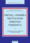Obitelj - Podrška mentalnom zdravlju pojedinca Obitelj - Podrška mentalnom zdravlju pojedinca