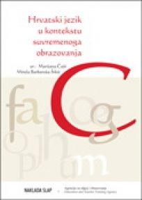 Hrvatski jezik u kontekstu suvremenoga obrazovanja