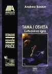Tama i osveta - Lutkareva igra Tama i osveta - Lutkareva igra