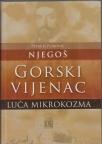 Gorski vijenac / Luča mikrokozma Gorski vijenac / Luča mikrokozma