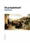 Šta je kapitalizam? Šta je kapitalizam?