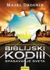 Biblijski kod 3: Spasavanje sveta Biblijski kod 3: Spasavanje sveta